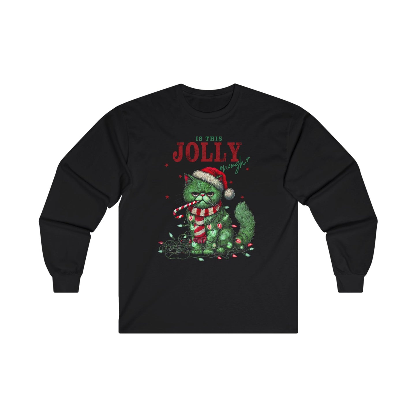 It This Jolly Enough Long Sleeve Tee