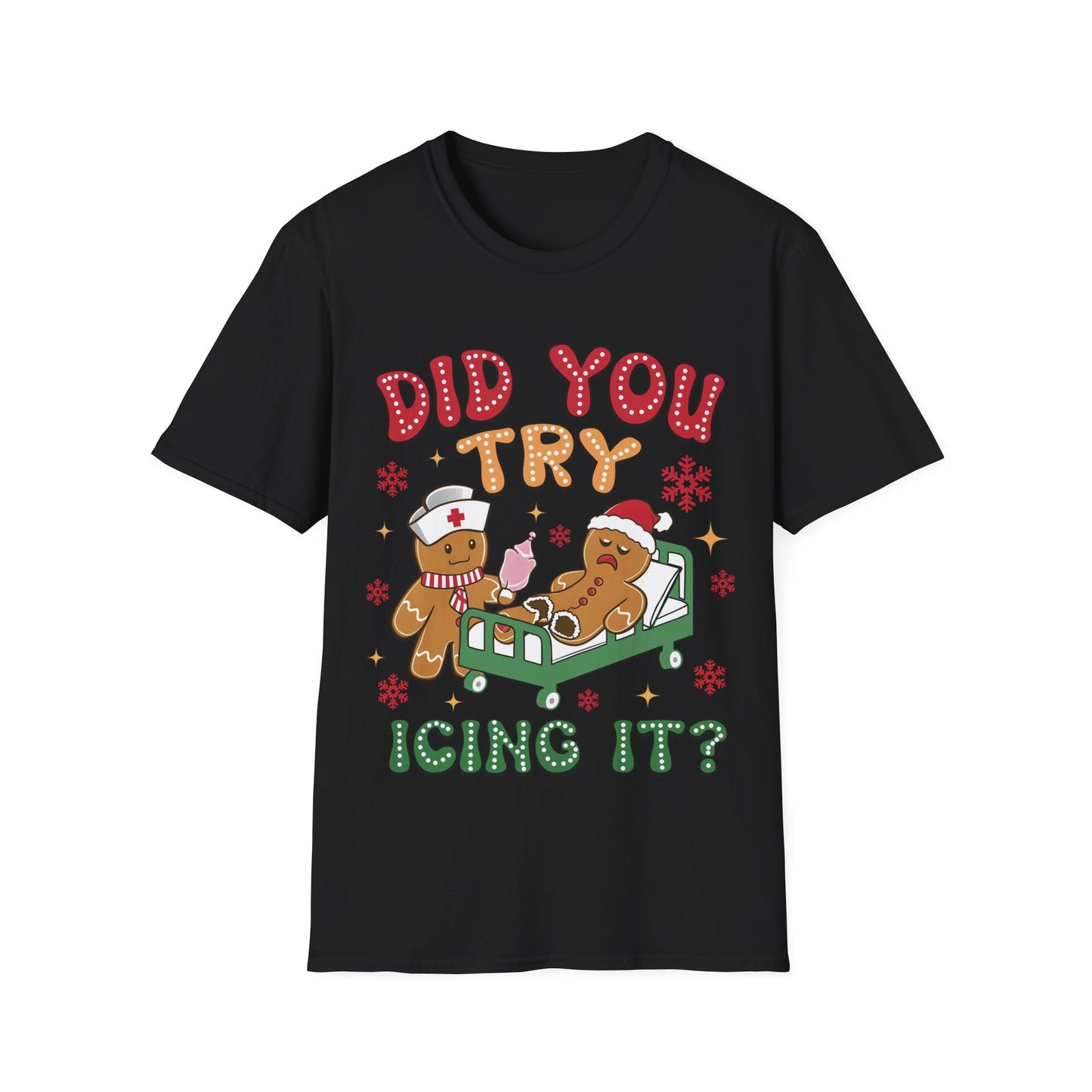 Did You Try Icing It T-Shirt