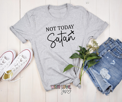 Not Today Satan T-shirt