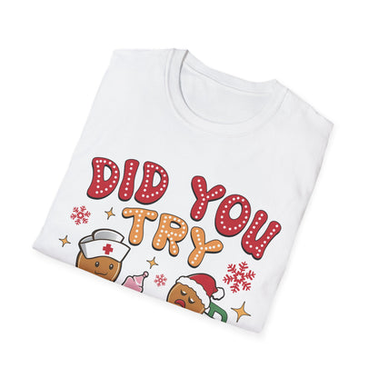 Did You Try Icing It T-Shirt