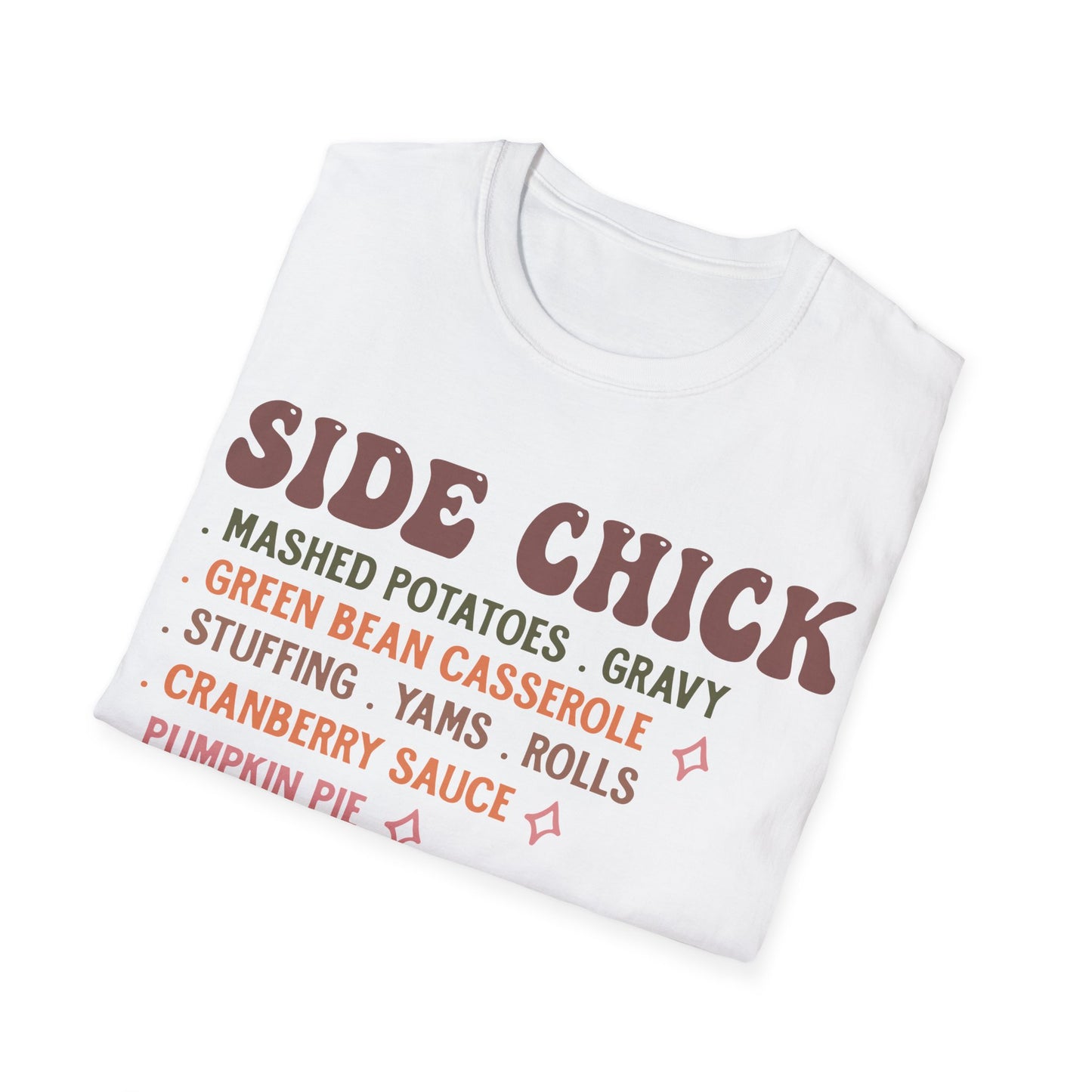 Side Chick T-Shirt