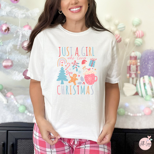 Just A Girl Who Loves Christmas T-Shirt